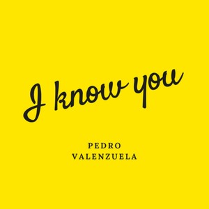 I Know You
