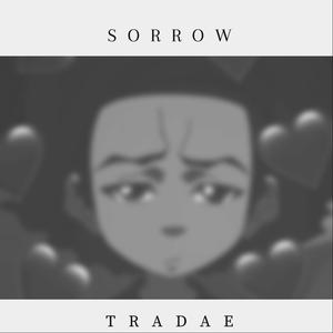 Sorrow (Explicit)