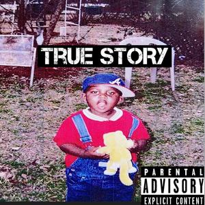 True Story (Explicit)