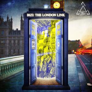 BIZI: The London Link (Explicit)