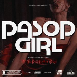 Pasop Girl (feat. Woza Rec, DaiKallitlaaitie & Goofy)