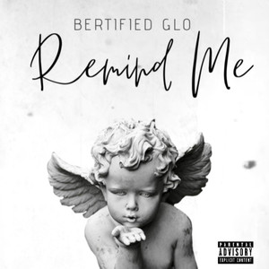 Remind Me (Explicit)