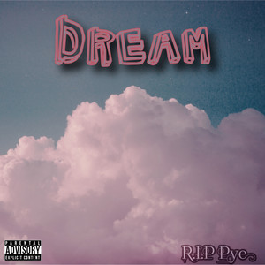 Dream (Explicit)