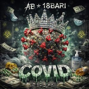 Covid (feat. 18Bari) (Explicit)