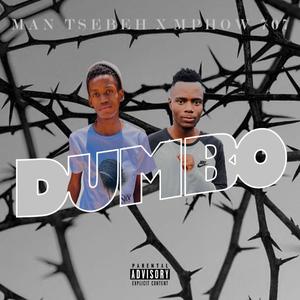 Dumbo (feat. Mphow 707)