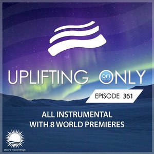 Karelia **Exclusive Premiere** [UpOnly 361] (Mix Cut)