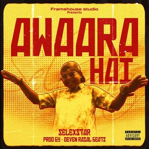 AWAARA HAI (Explicit)