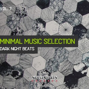 Minimal Music Selection, Vol. 7 (Dark Night Beats)