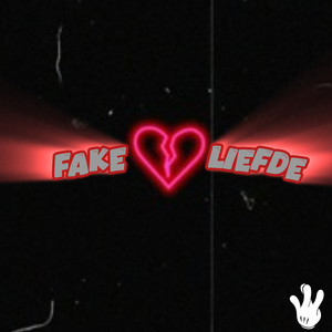 Fake Liefde (Explicit)