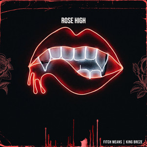 Rose High (Explicit)