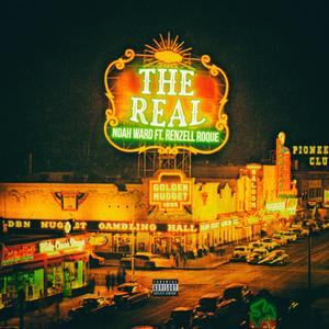 The Real (feat. Renzell Roque) [Explicit]