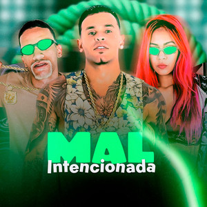 Mal Intencionada (Explicit)