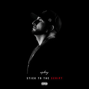 Stick to the Script (Explicit)