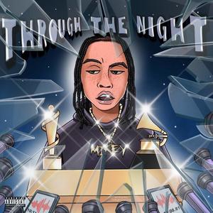 Through the night (Explicit)