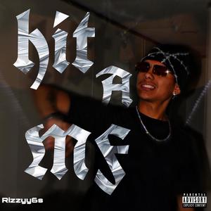 Hit A Mf (Explicit)