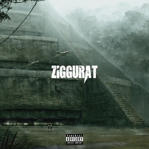 Ziggurat Freestyle (Explicit)