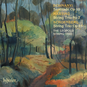 Dohnányi, Schoenberg & Martinů: String Trios