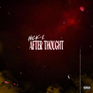 After Thought (Explicit)
