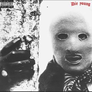 Die Young (Explicit)