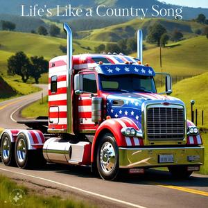 Life's Like a Country Song