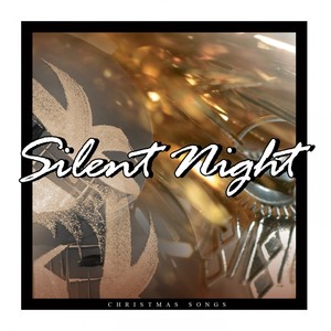 Silent Night (Christmas Songs)