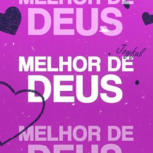 Melhor de Deus