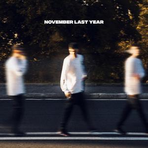 November Last Year (Explicit)