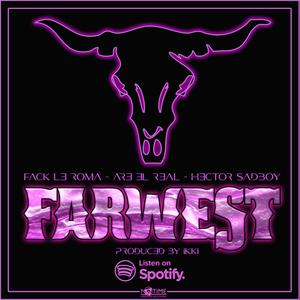 Farwest (feat. Ikki) (Explicit)