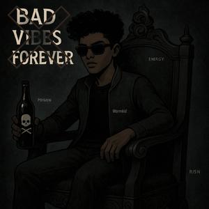 Bad Vibes (feat. Demie) (Explicit)