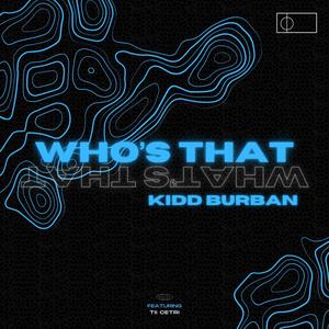 Who's That (feat. Tii Četri) (Explicit)