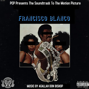 Francisco Blanco (Explicit)