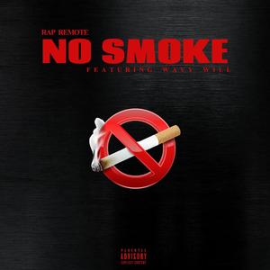 No Smoke (Explicit)