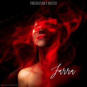 Farra (feat. Matesh) [Explicit]