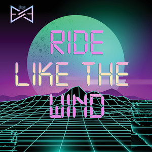 Ride Like the Wind