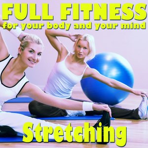 Full Fitness: Stretching