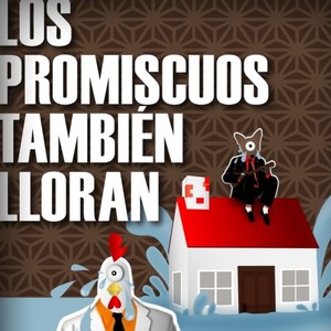 Los Promiscuos También Lloran