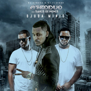 Djuda Minis(feat. Sakis Di Minis) (Explicit)
