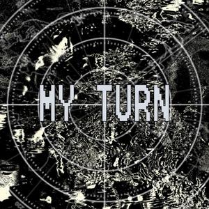 My Turn (Explicit)