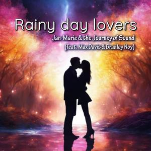 Rainy day lovers (feat. Max Davis & Bradley Noy)