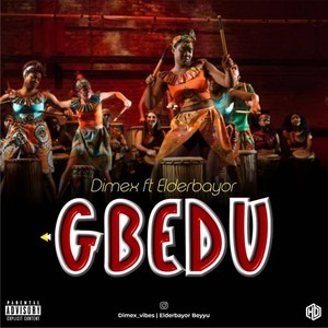 Gbedu (Explicit)