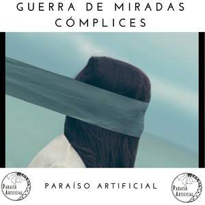 Guerra de Miradas Cómplices (Acustico)