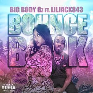 Bounce back (feat. LilJack843) [Explicit]