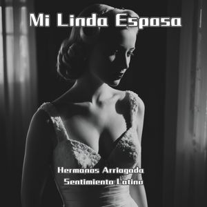 Mi Linda Esposa (Remastered)