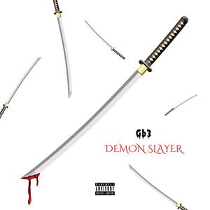 Demon Slayer (Explicit)