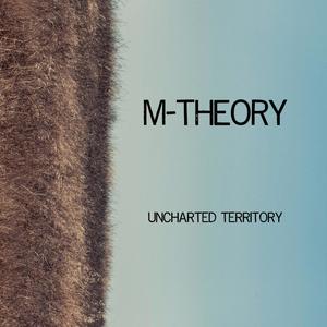 Uncharted Territory (Explicit)