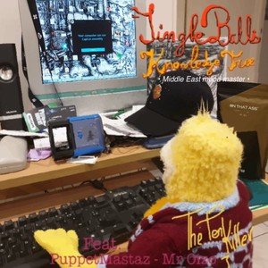 Jingle Balls Knowledge Tree - Middle East mood master (feat. Puppetmastaz & Mr. Oizo|lil'twitter Remix Middle East mood master|Explicit)