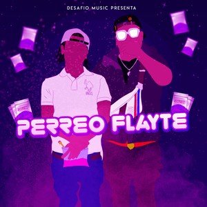 Perreo Flayte (Explicit)