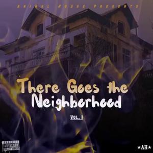 There Goes The Neighborhood (Explicit)