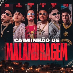 Caminhão de Malandragem (Explicit)