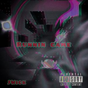 Runnin Game (Explicit)